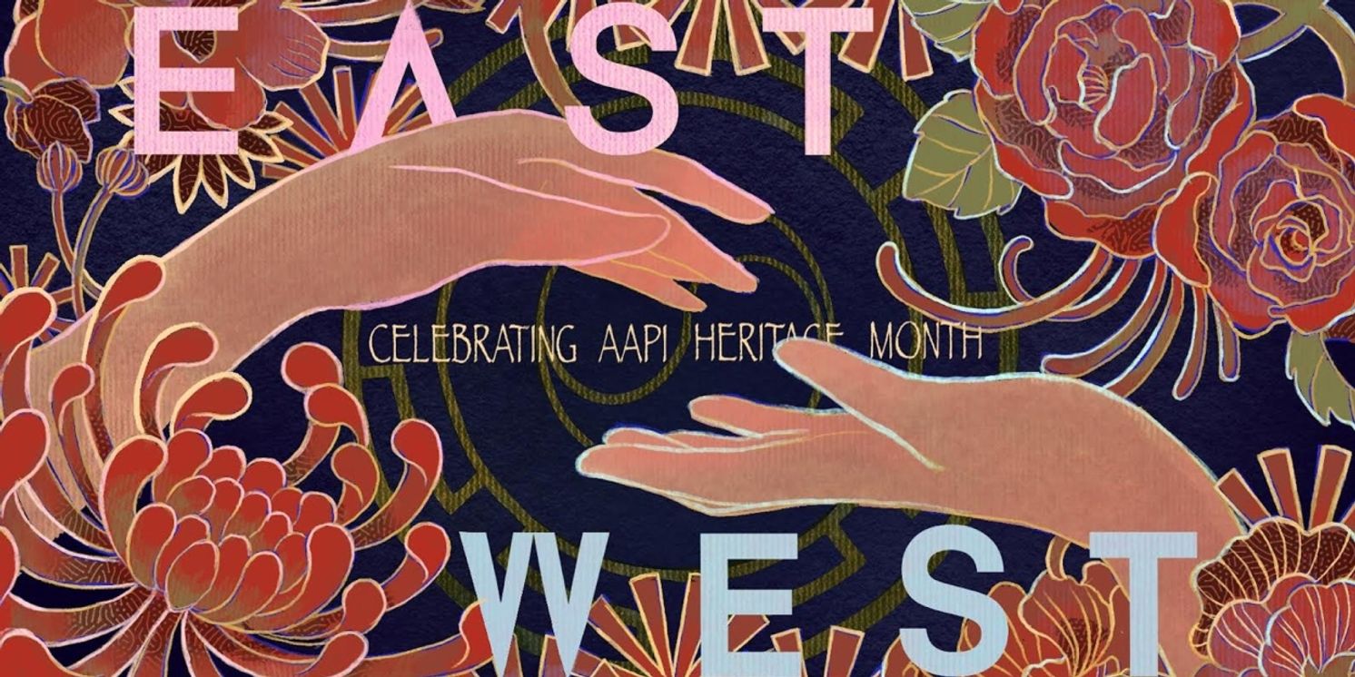 EAST MEETS WEST: CELEBRATING AAPI HERITAGE MONTH Comes to 54 Below in May  Image