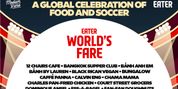 EATER WORLD'S FARE-Culinary Celebration During World Soccer Championship  Photo