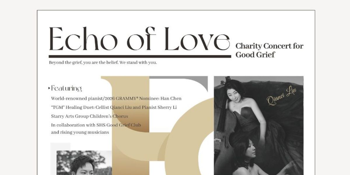 ECHO OF LOVE May Charity Concert to Benefit Good Grief