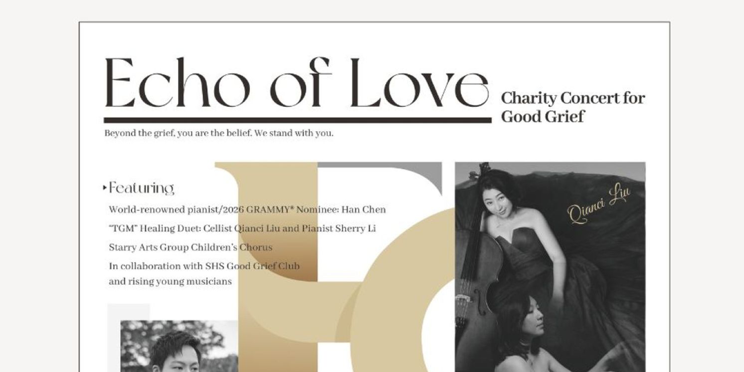 ECHO OF LOVE May Charity Concert to Benefit Good Grief  Image