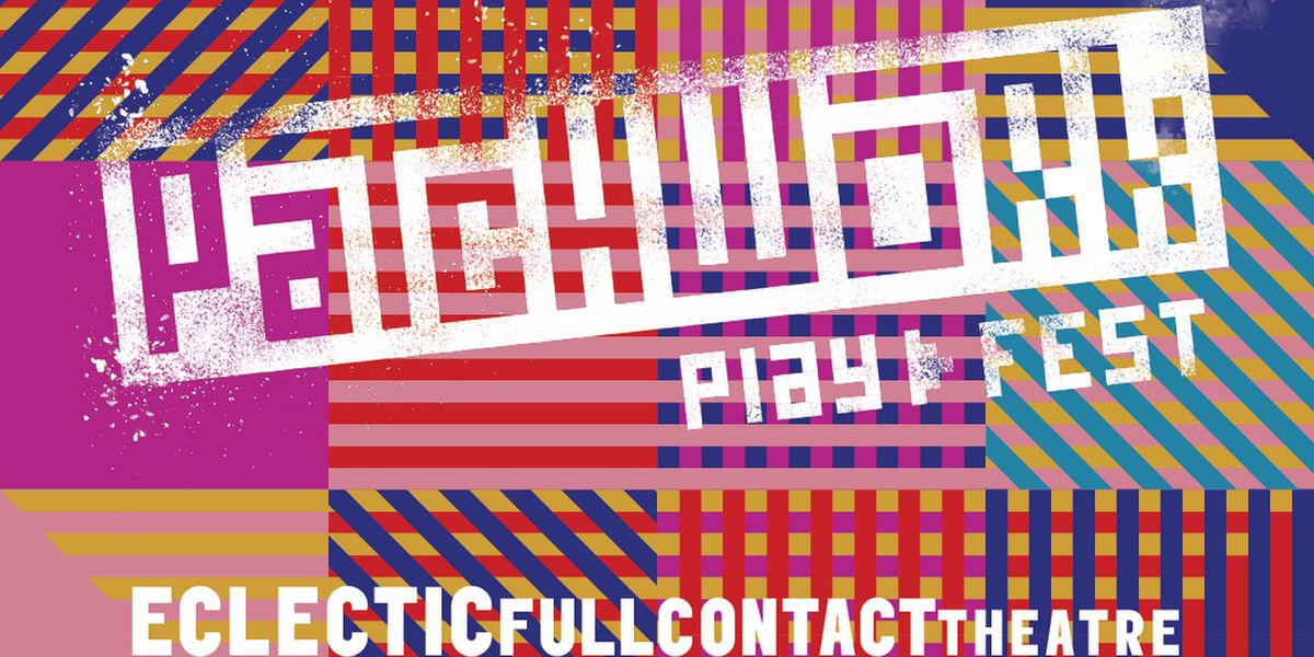 Eclectic Full Contact Theatre Reveals Cast and Crew for 5th Annual Patchwork New Play Festival