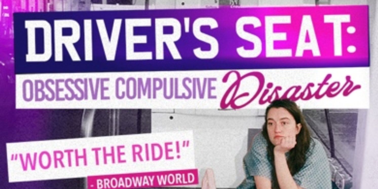 Ellie Brelis Presents UK Premiere Of DRIVER'S SEAT: OBSESSIVE COMPULSIVE DISASTER  Image
