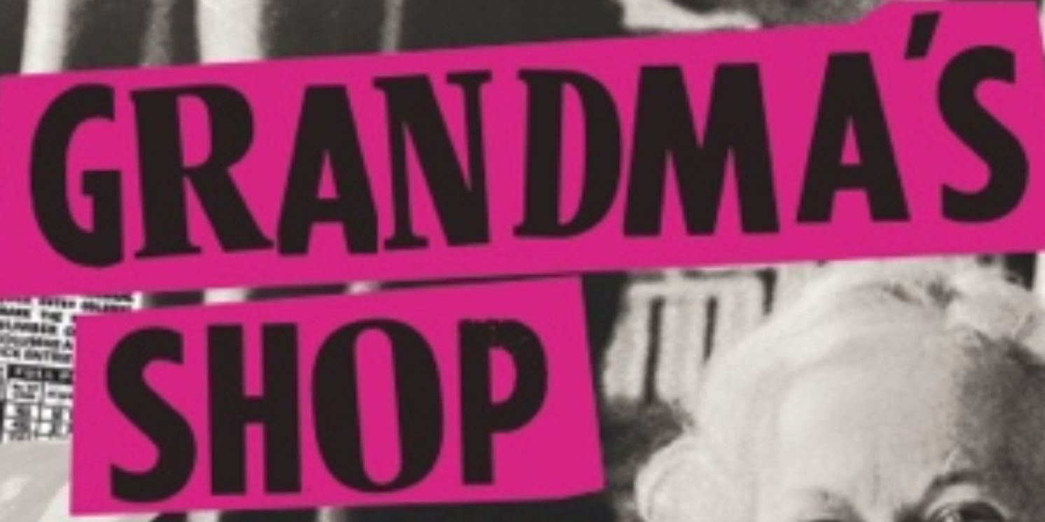 GRANDMA'S SHOP Takes The Stage This Summer  Image