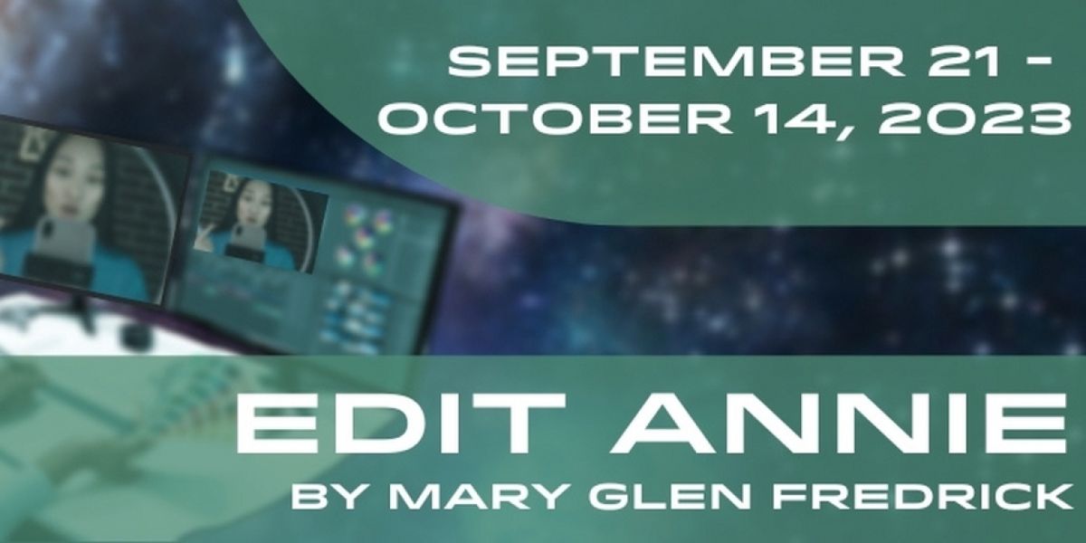EDIT ANNIE Comes to Crowded Fire Theater in September
