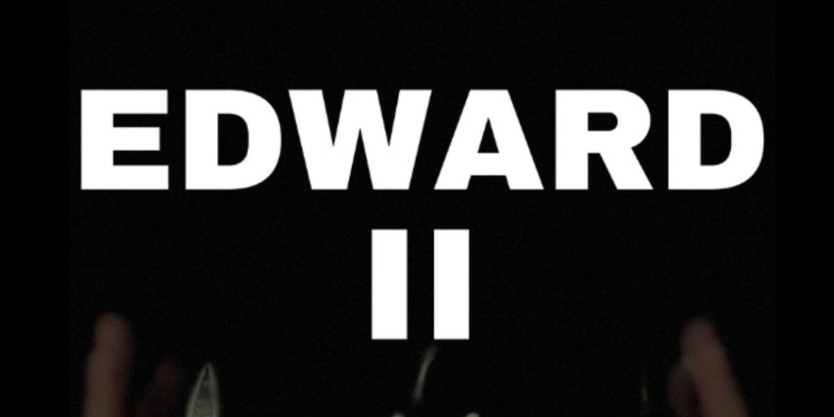 EDWARD II Comes to Canal Café Theatre