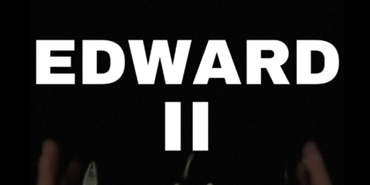 EDWARD II Comes to Canal Café Theatre  Image