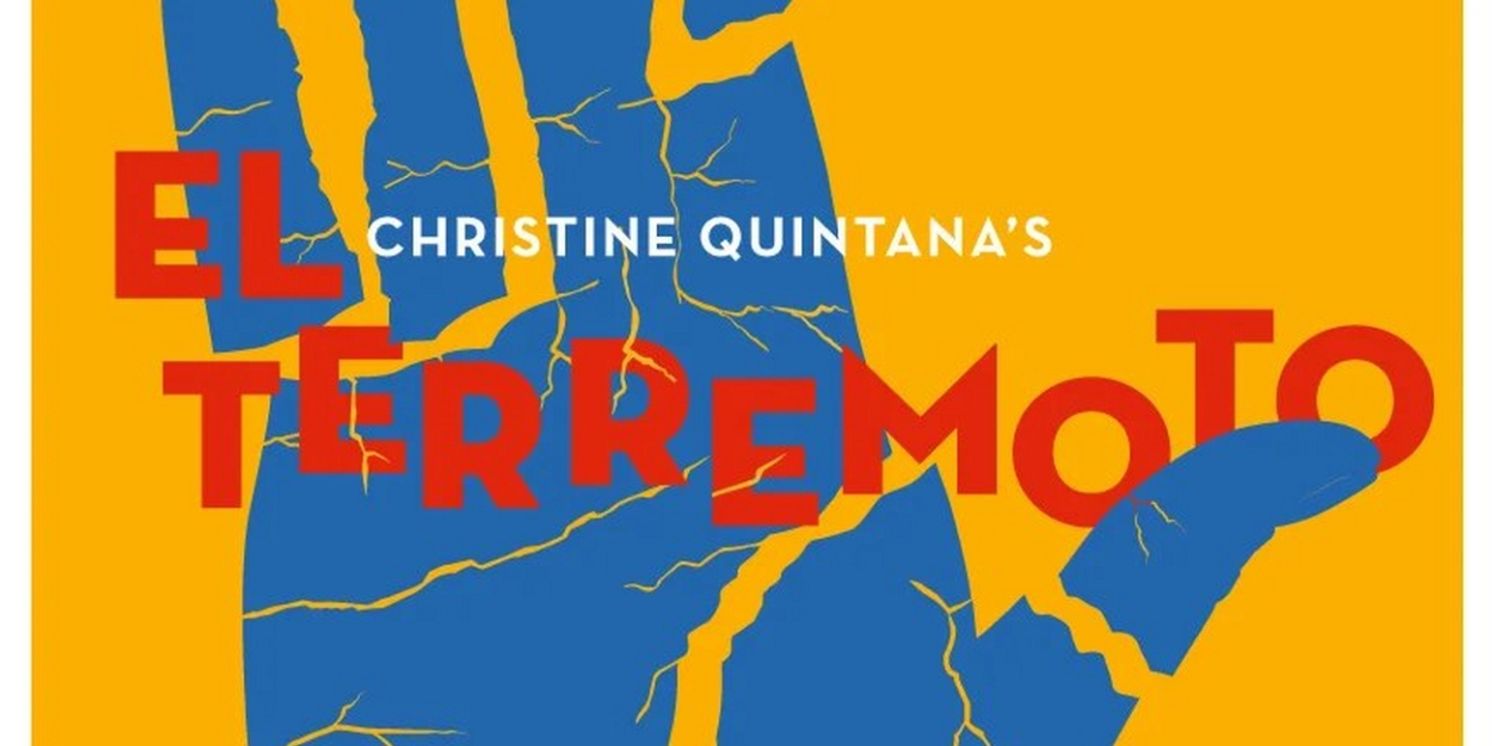 EL TERREMOTO Had World Premiere at Tarragon Theatre in April  Image