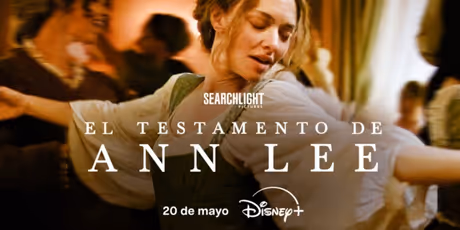 EL TESTAMENTO DE ANN LEE llega a Disney+ el próximo 20 de mayo Photo