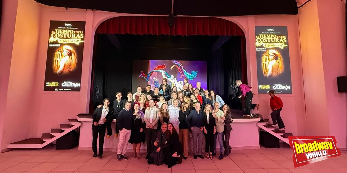 TV: EL TIEMPO ENTRE COSTURAS, EL MUSICAL regresa triunfal al Teatro Calderón de Madrid