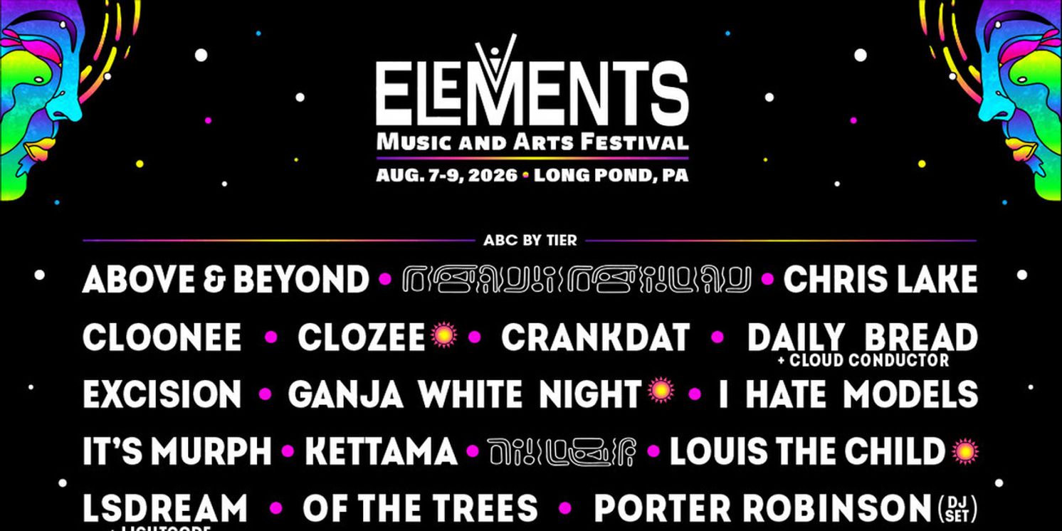 ELEMENTS MUSIC & ARTS FESTIVAL Reveals Phase One Lineup For 2026 Edition  Image