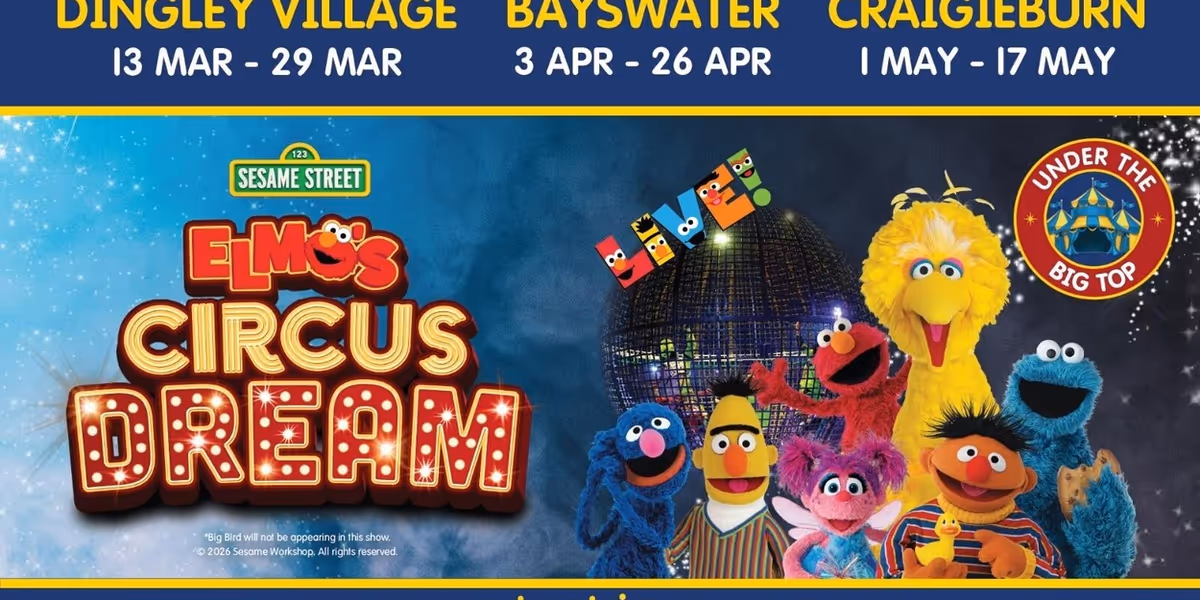 ELMO'S CIRCUS DREAM Comes to Dingley Village, Bayswater, and Craigieburn