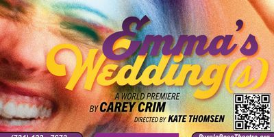 EMMA'S WEDDING(S) Will Make World Premiere at Purple Rose Theatre Company Photo