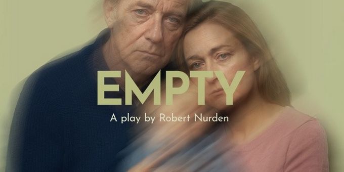 EMPTY by Robert Nurden to Make World Premiere at Drayton Arms Theatre Photos