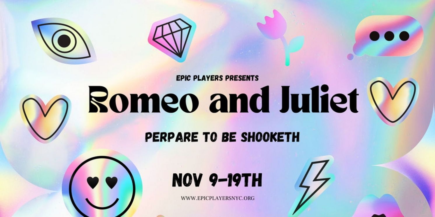 EPIC Players to Present Neuro-Diverse Production of ROMEO AND JULIET  Image