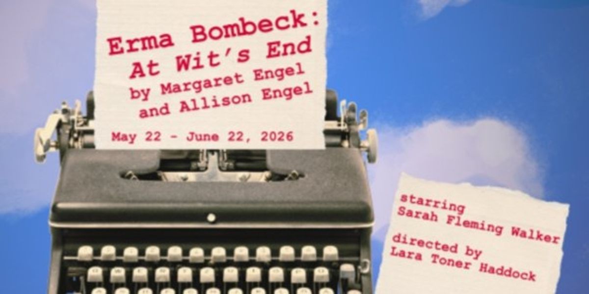 ERMA BOMBECK: AT WIT’S END to be Presented at Austin Playhouse in May