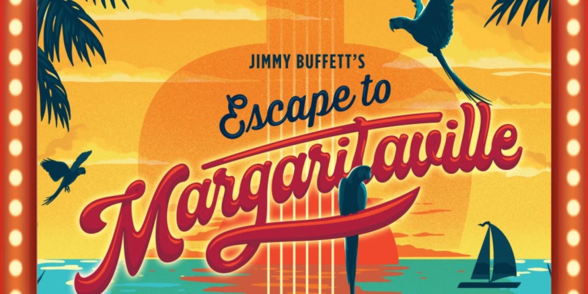 ESCAPE TO MARGARITAVILLE Comes to Candlelight Theatre This Summer