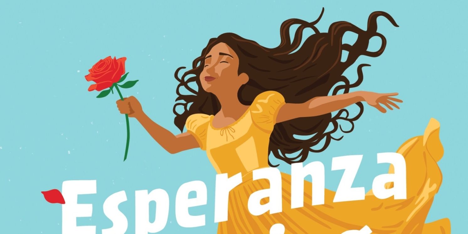 ESPERANZA RISING Comes to First Stage in May  Image
