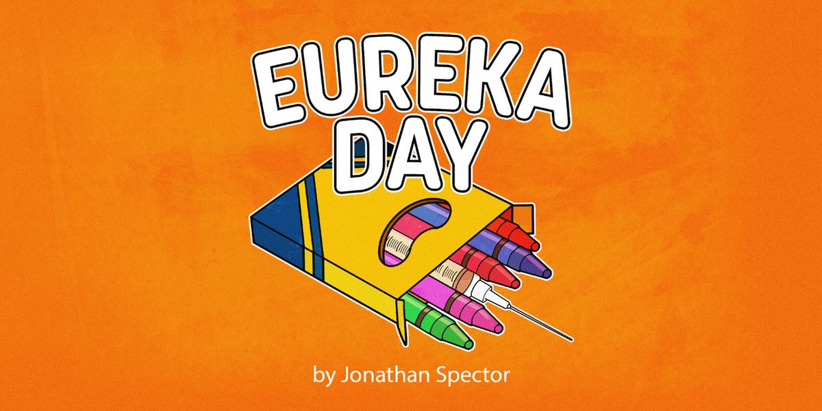 EUREKA DAY to Open Blackfriars Theatre's 77th Season