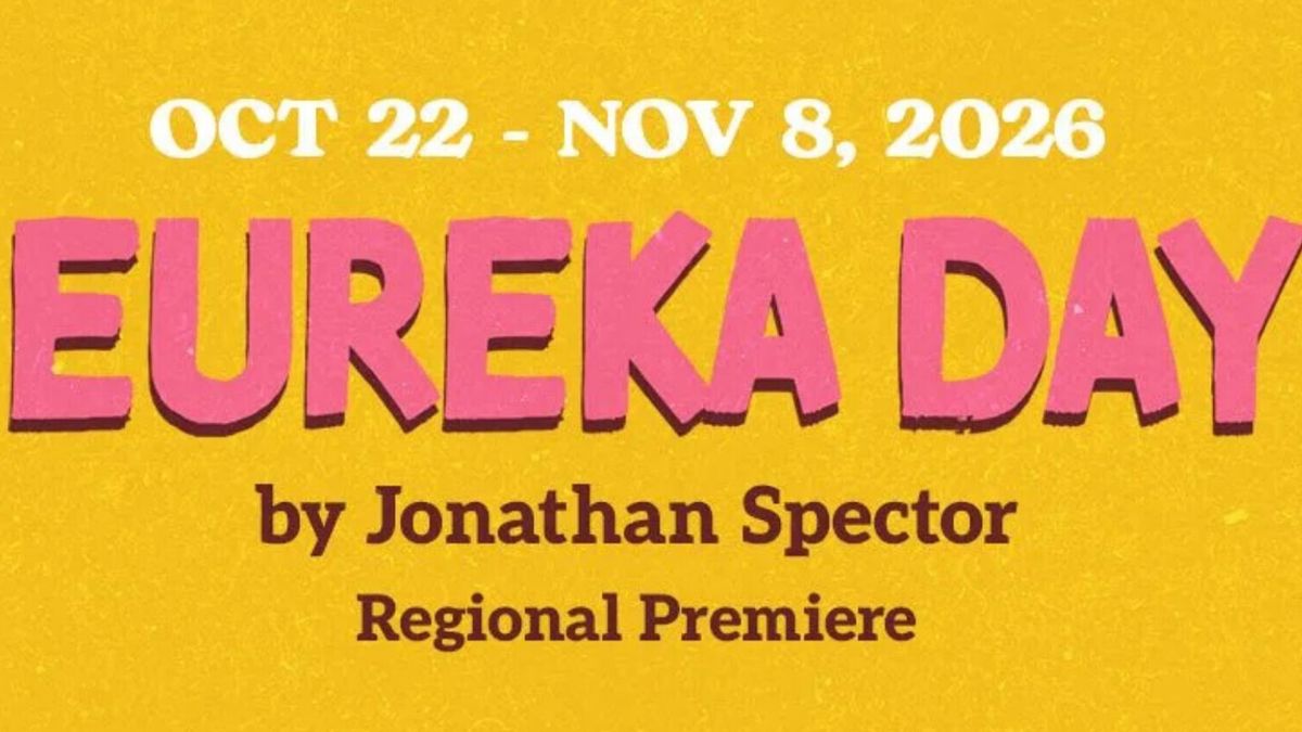 EUREKA DAY to Open Stage West's 48th Season