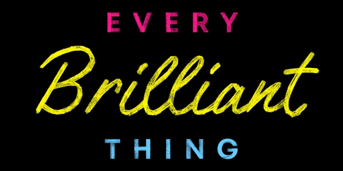 EVERY BRILLIANT THING Comes to Simon Says Theatre