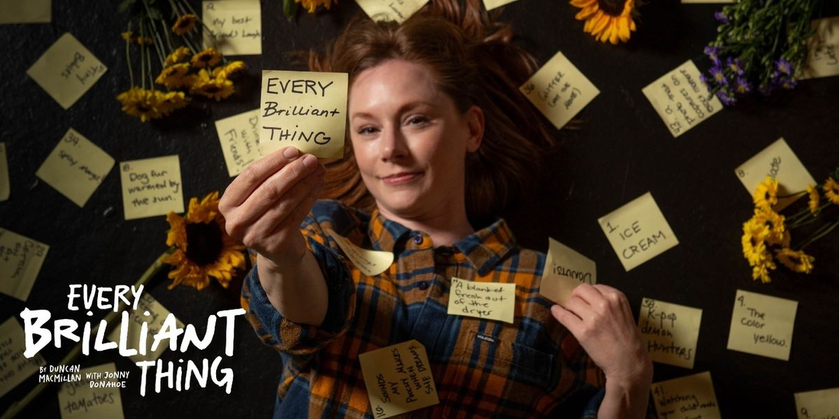 EVERY BRILLIANT THING to Run at Pacific Conservatory Theatre