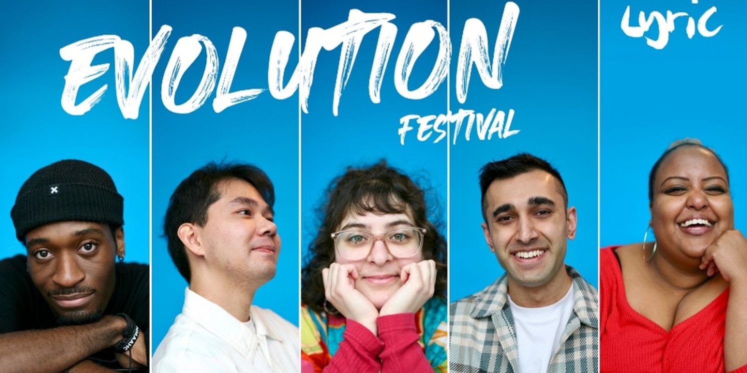EVOLUTION FESTIVAL to Return to Lyric Hammersmith Theatre in March  Image