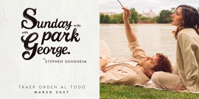 EXCLUSIVA: SUNDAY IN THE PARK WITH GEORGE se estrenará por primera vez en España en marz Photo