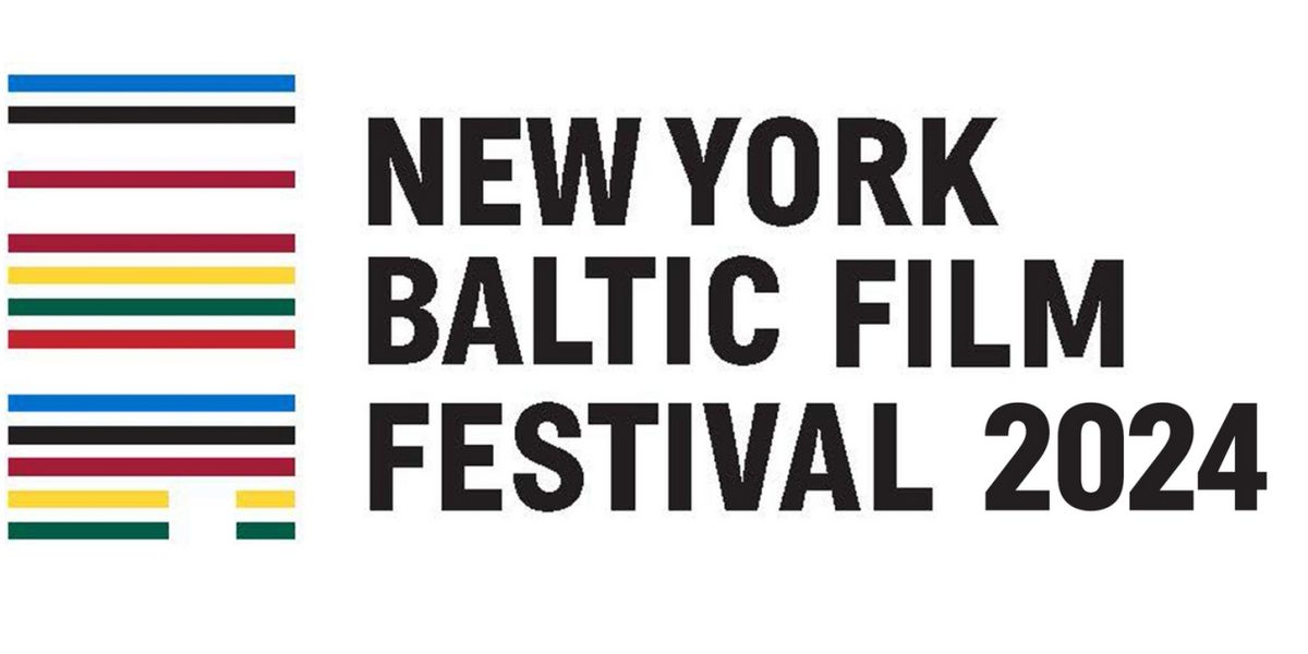 Early Bird Passes Now On Sale for The 7th Annual New York Baltic Film Festival