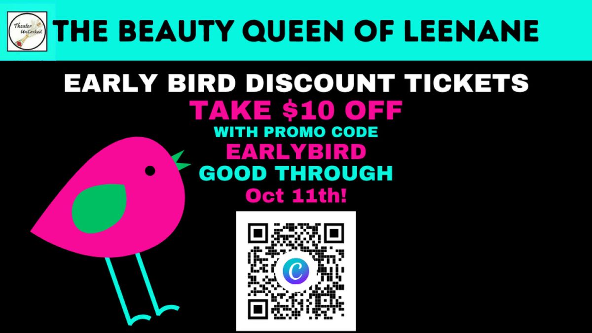 Early Bird Tickets To BEAUTY QUEEN OF LEENANE at Theater UnCorked On Sale