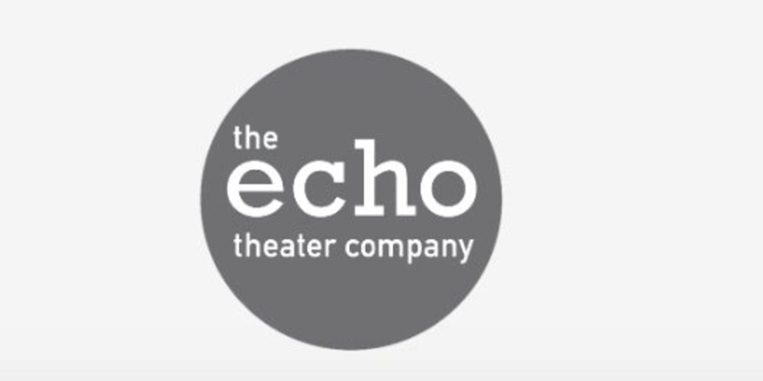 Echo Theater Company Reveals Winners of 2025 New Play Competition  Image