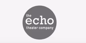 Echo Theater Company Reveals Winners of 2025 New Play Competition
