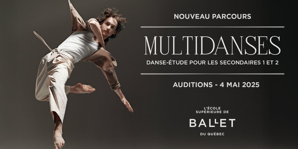 Ecole Supérieure De Ballet Du Québec Expands Its Horizons With The Launch Of The Parcours Multidanses