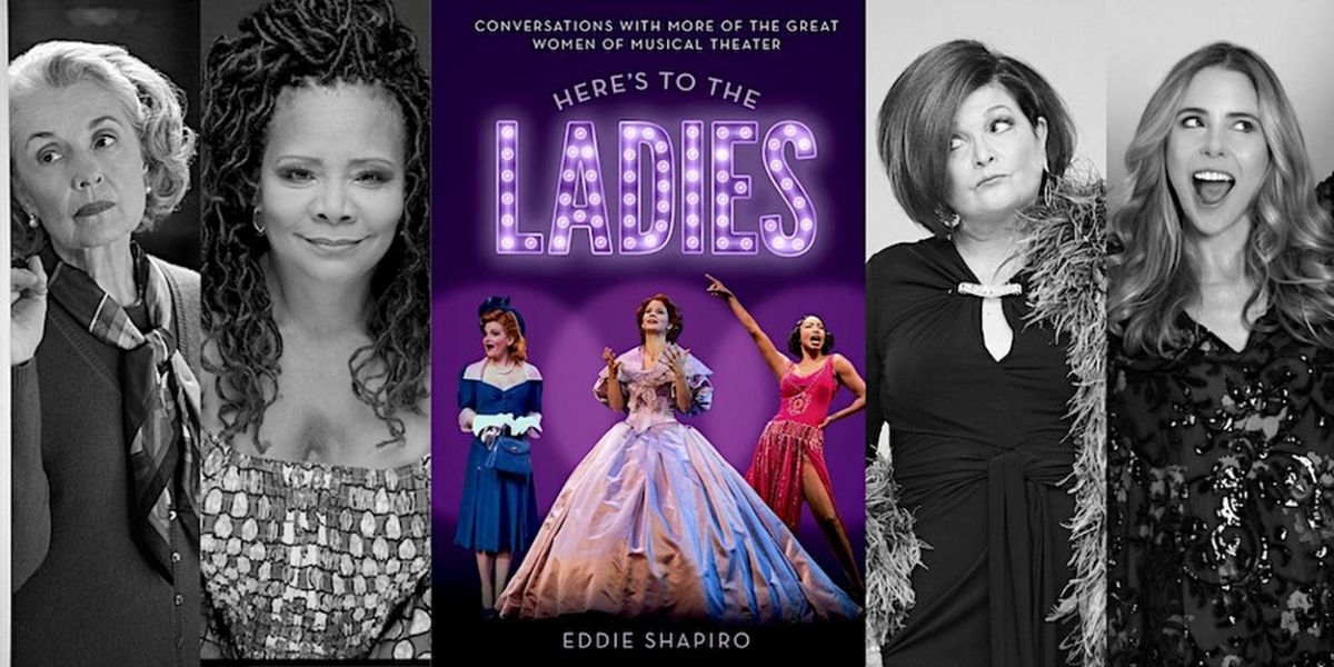 Eddie Shapiro to Discuss Newest Book HERE'S TO THE LADIES at The Drama Book Shop