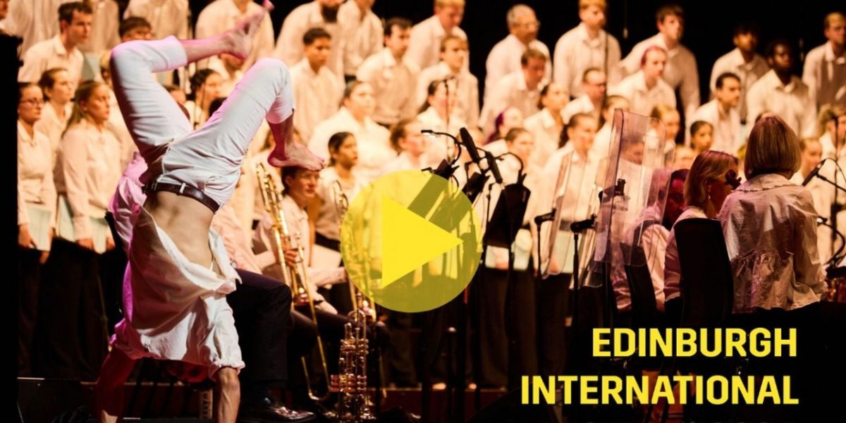Edinburgh International Festival Attracts New Audiences With Affordable Tickets And New Experiences