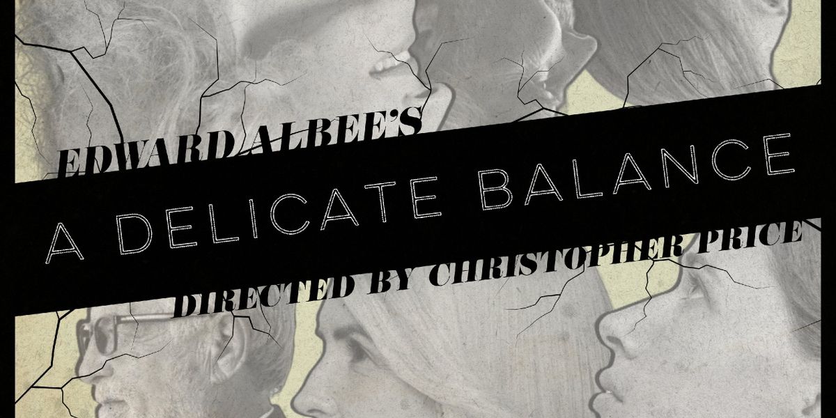 Edward Albee’s A DELICATE BALANCE to Open at Mad Horse Theatre in January