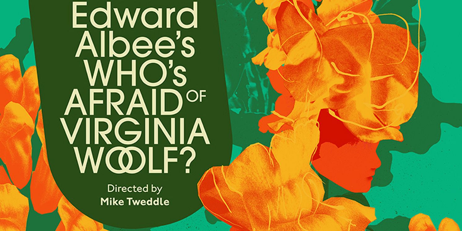 Edward Albee's WHO'S AFRAID OF VIRGINIA WOOLF Comes to Oxford Playhouse  Image