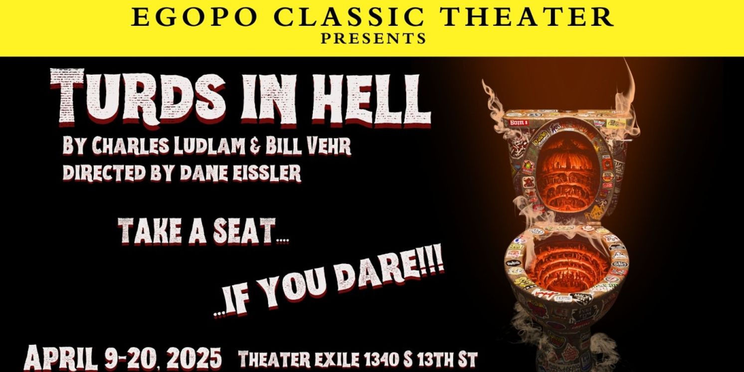 EgoPo to Present Charles Ludlam and Bill Vehr's TURDS IN HELL  Image