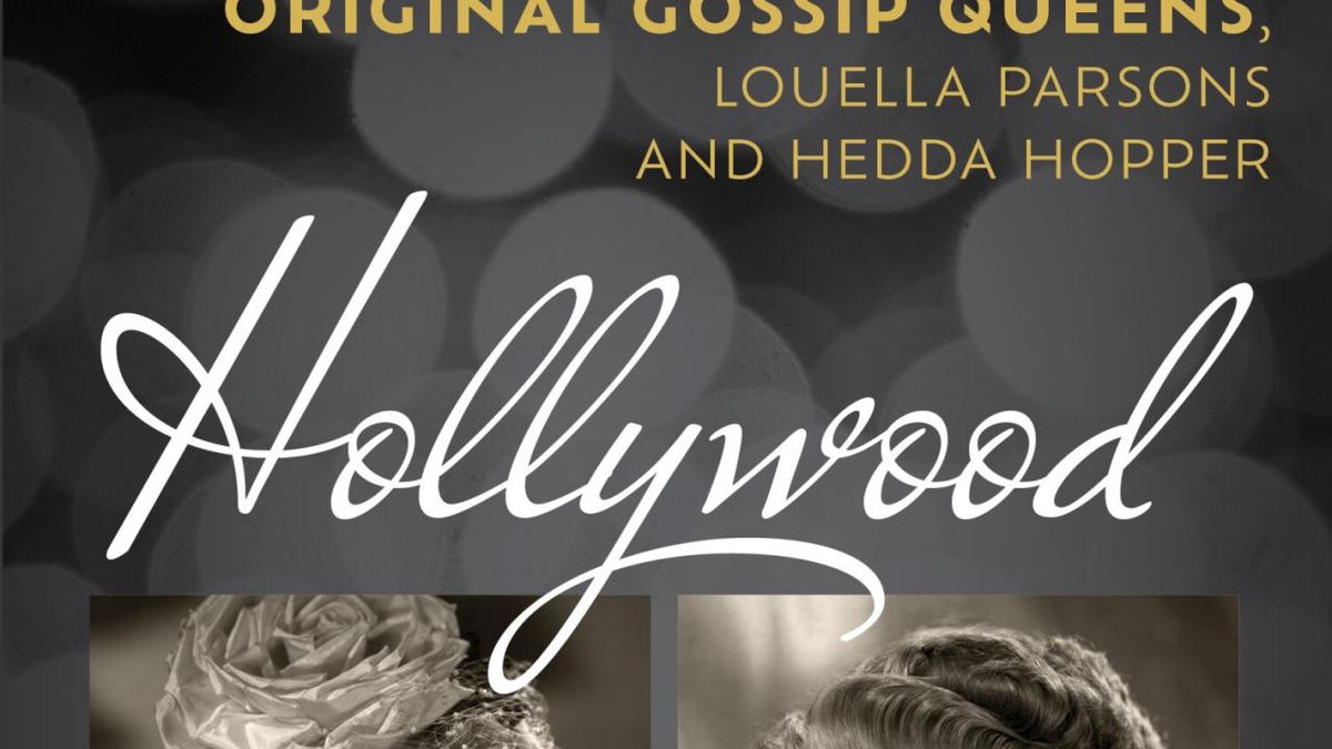 Eileen Cope's HOLLYWOOD WHISPERS Examines Louella Parsons and Hedda Hopper