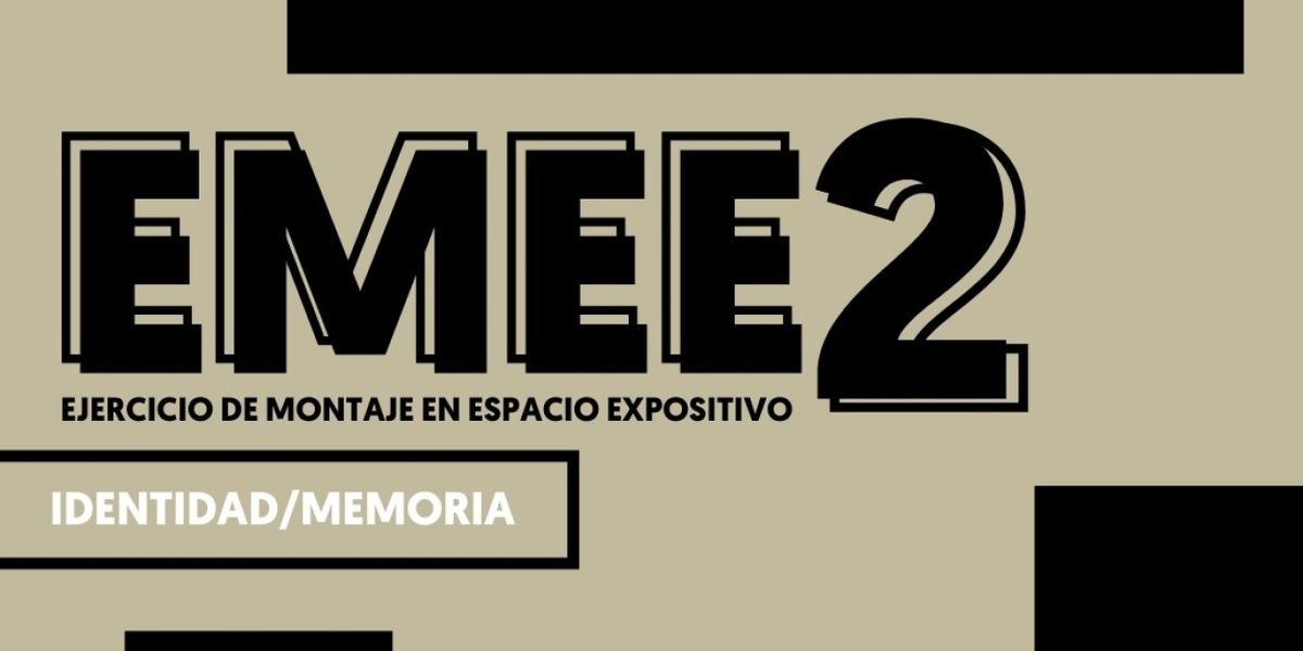 Ejercicio De Montaje En Espacio Expositivo Volumen 2, Exposición De Estudiantes De La Esmeralda