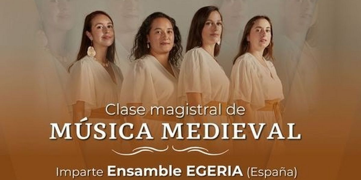 El Ensamble Vocal Egeria Ofrecerá Clase Magistral En El Conservatorio Nacional De Música