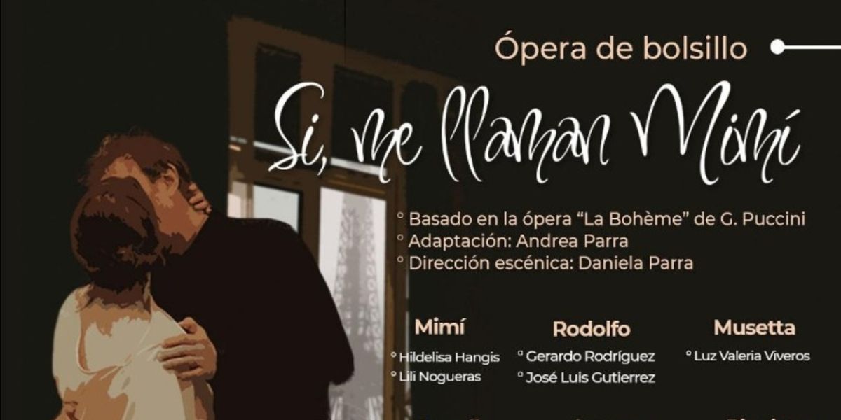 El Estudio De La Ópera De Bellas Artes Presentará Versión Reducida De LA BOHÈME, De Giacomo Puccini