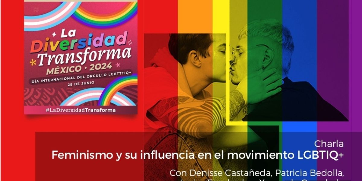 El Feminismo Y Su Influencia En El Movimiento LGBTIQ+, Charla Que Se Desarrollará En La Tallera