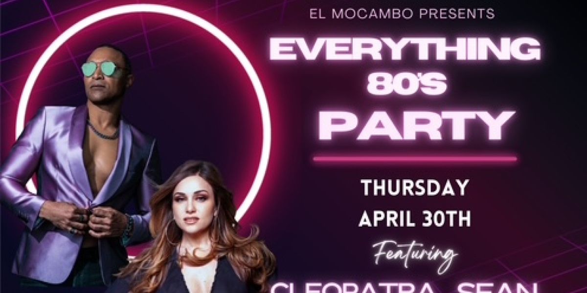 Sean Jones And Cleopatra Williams To Headline EVERYTHING ’80S PARTY At The El Mocambo