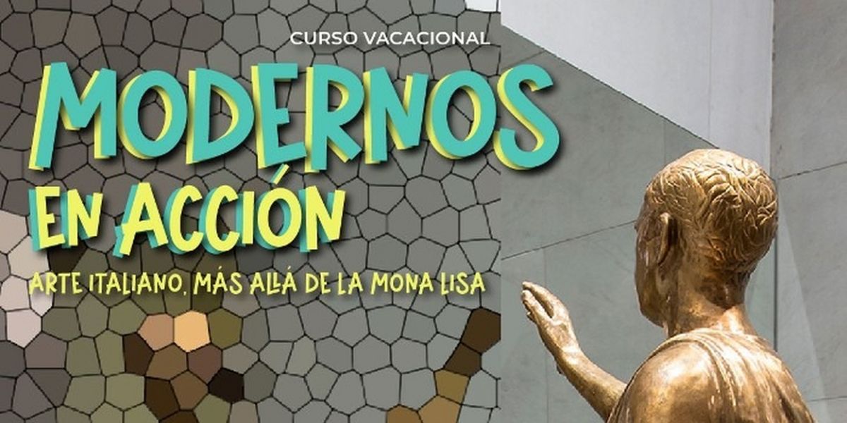El Museo De Arte Moderno Invita A Su Público Infantil Al Curso Modernos En Acción. Arte Italiano Más Allá De La Mona Lisa