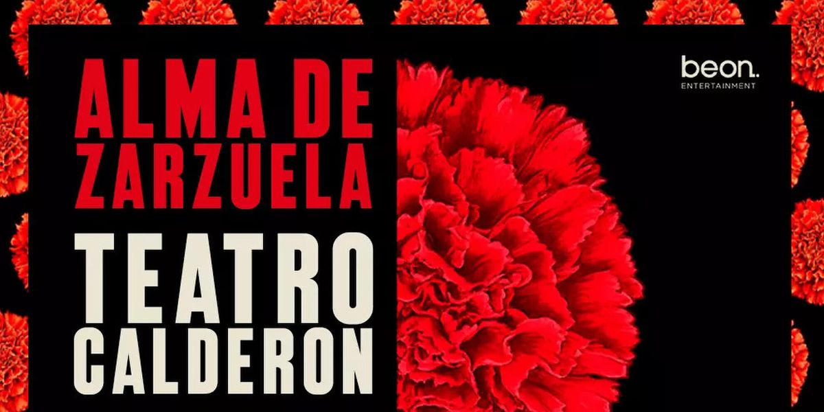 El Teatro Calderón estrena 'ALMA DE ZARZUELA'