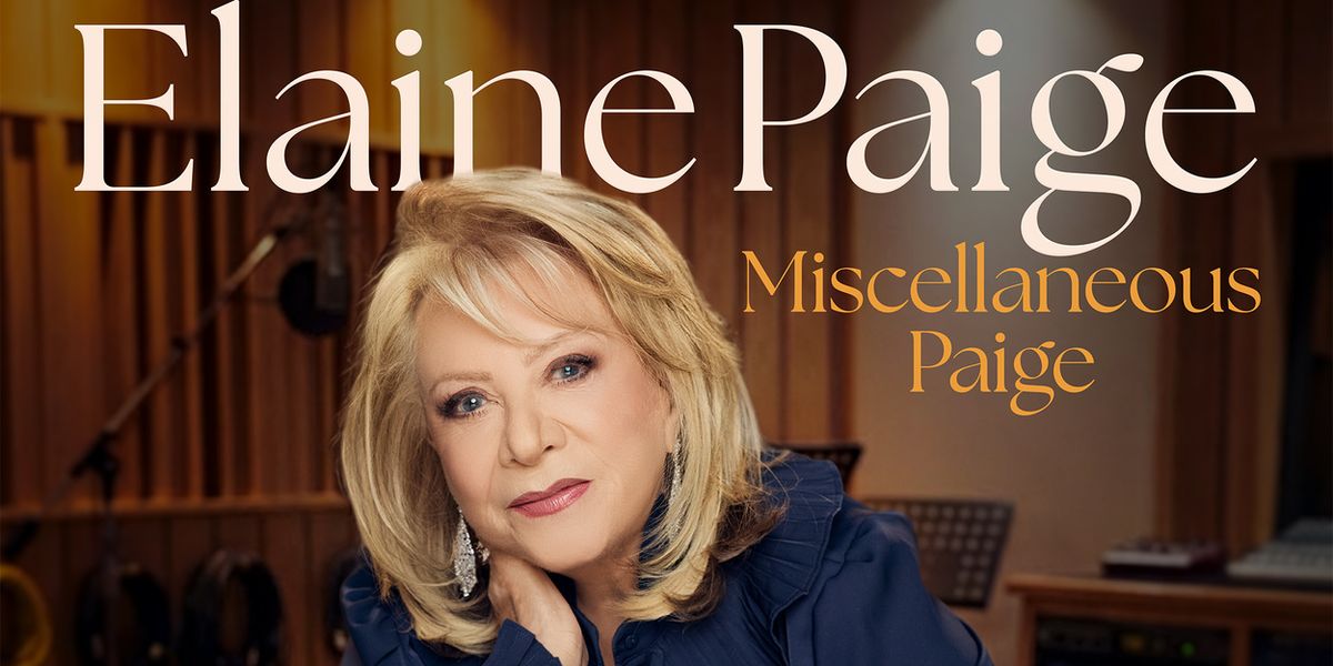 Η Elaine Paige Θα Κυκλοφορήσει Νέο Άλμπουμ MISCELLANEOUS PAIGE τον Ιούλιο 
