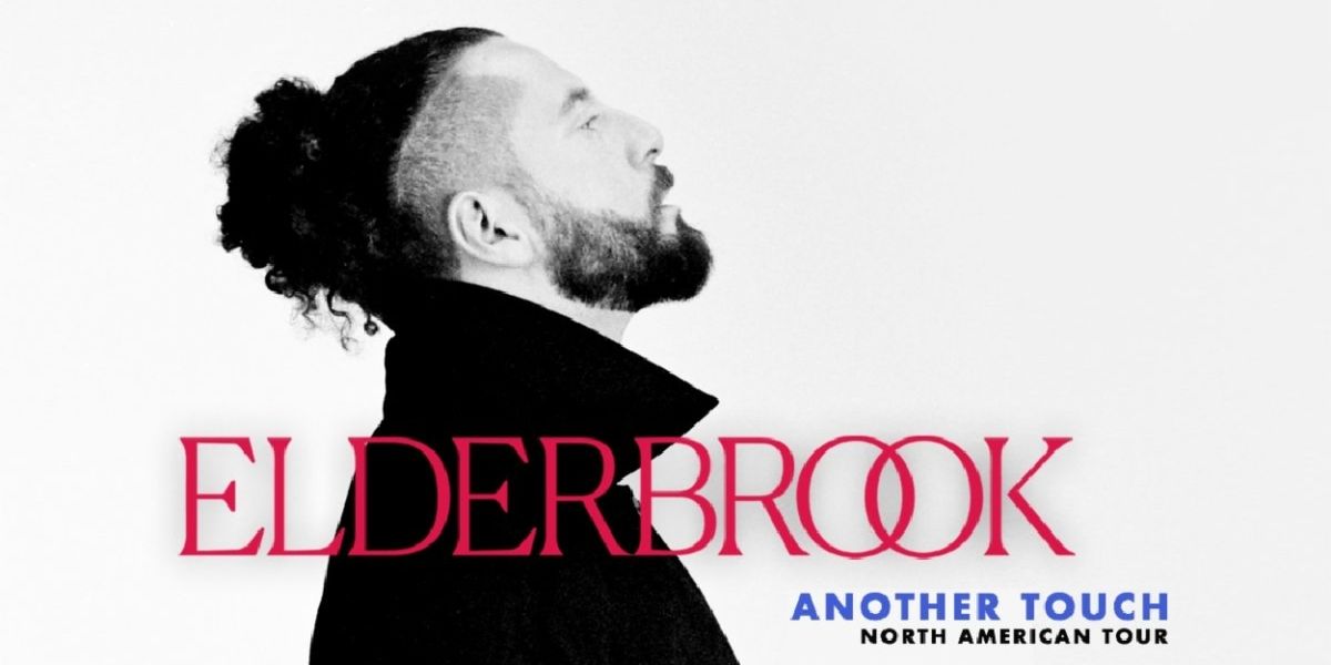 Elderbrook Unveils Huge ‘Another Touch’ North American 2025 Tour