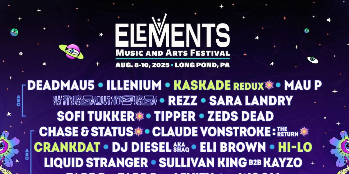 Elements Music & Arts Festival Announces Phase Two Additions To 2025 Lineup