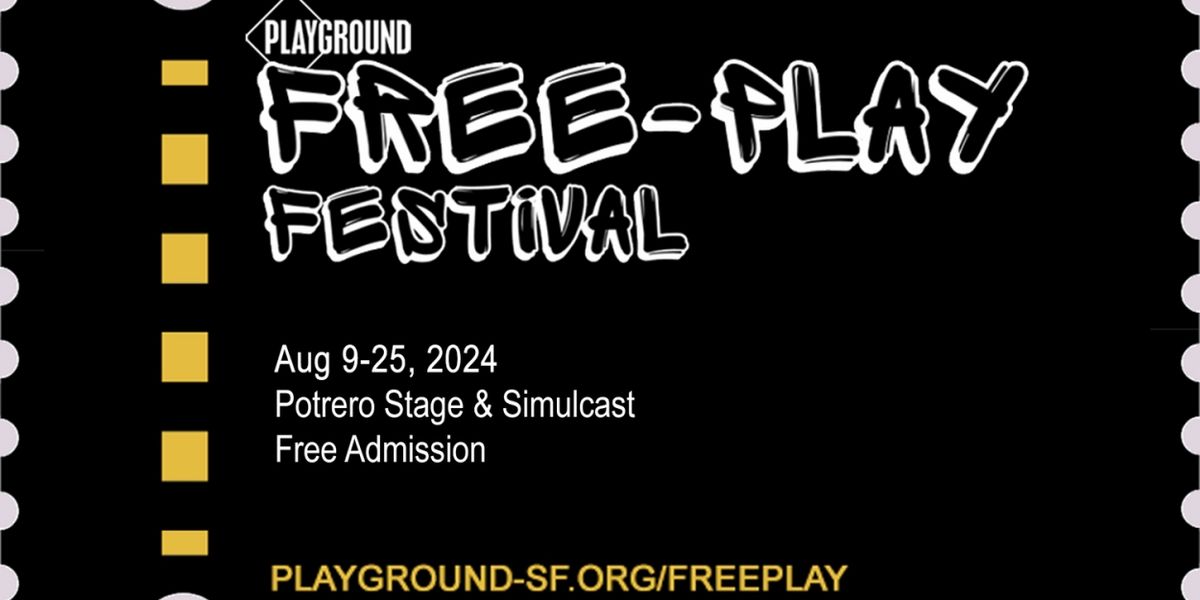 PlayGround's Free-Play Festival to Return in August at Potrero Stage