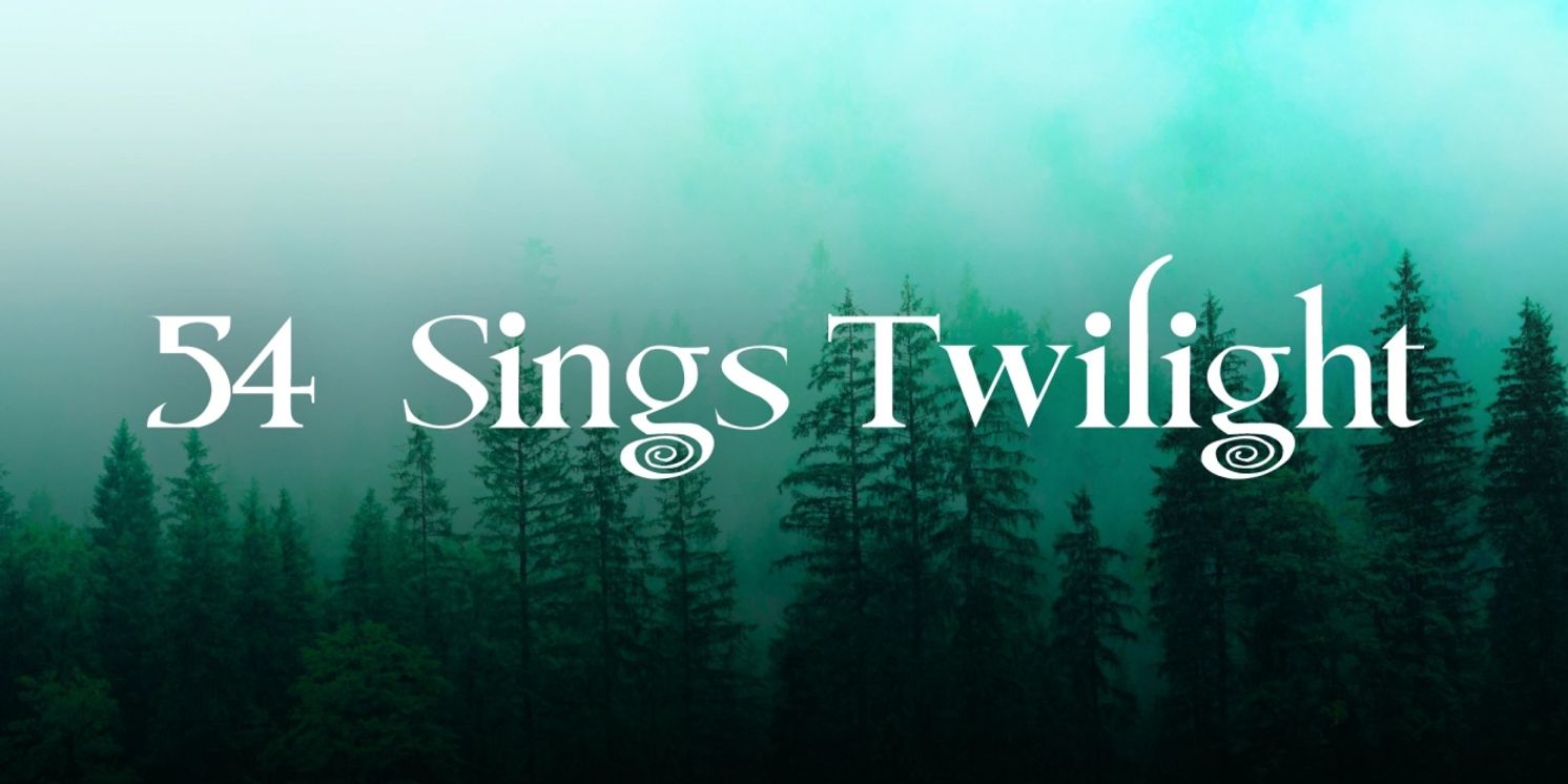 Elisabeth Nordeen and Isabella Orosco Bring 54 SINGS TWILIGHT to 54 Below  Image
